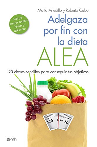 Adelgaza Por Fin Con La Dieta Alea María Astudillo Montero