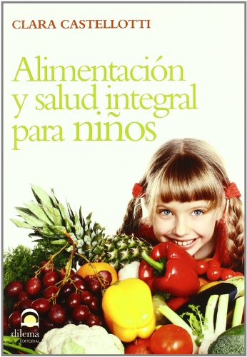 Alimentación Y Salud Integral Para Niños