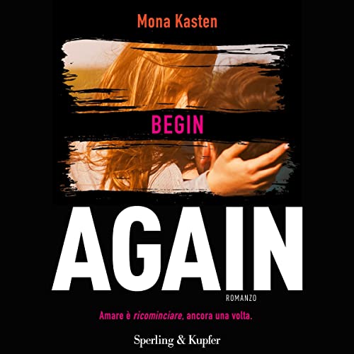 Begin Again Mona Kasten
