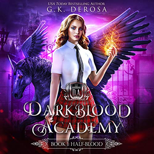 Darkblood Academy G K Derosa