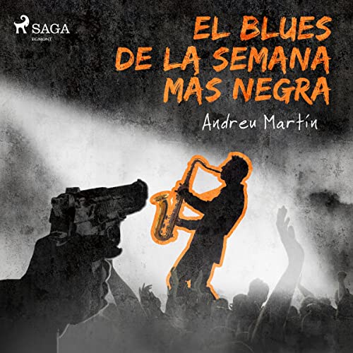 El Blues De La Semana Más Negra Andreu Martín