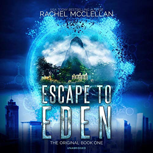 Escape To Eden Rachel Mcclellan