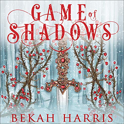 Game Of Shadows Bekah Harris
