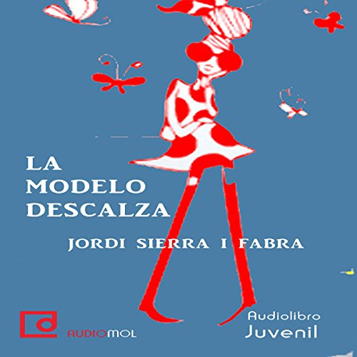 La Modelo Descalza Jordi Sierra I Fabra