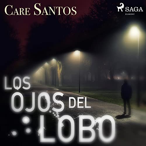 Los Ojos Del Lobo Care Santos