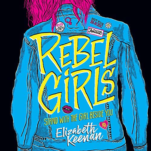 Rebel Girls Elizabeth Keenan