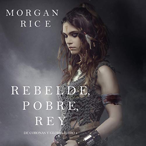 Rebelde Morgan Rice