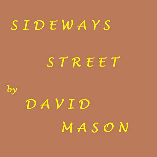 Sideways Street David Mason