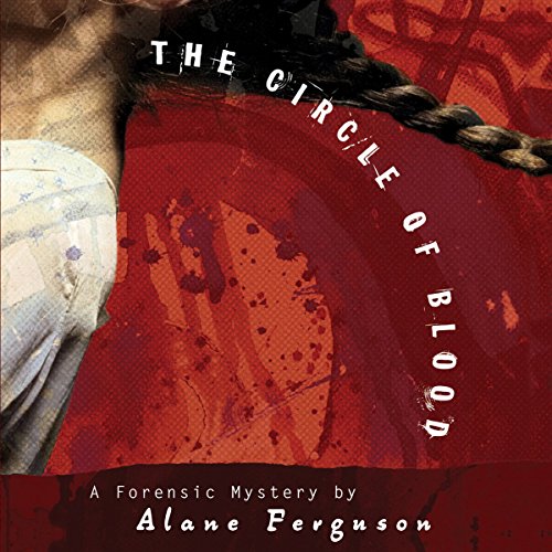 The Circle Of Blood Alane Ferguson