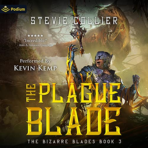 The Plague Blade Stevie Collier