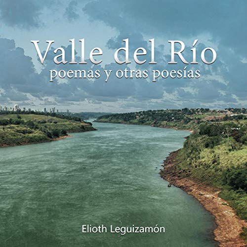 Valle Del Río Elioth M Leguizamón