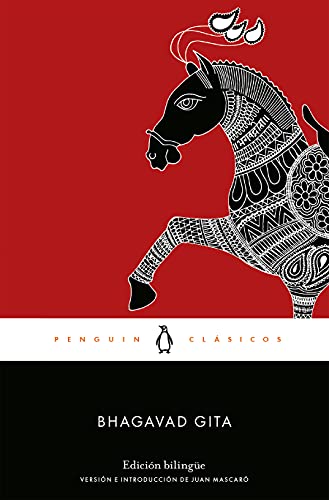 Bhagavad Gita (edición bilingüe): con introducción de un profesor de la Universidad de Cambridge (Penguin Clásicos)