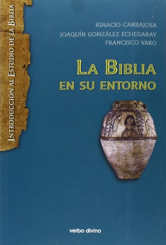 Biblia En su entorno (nueva ed.) Rca (Introducción al estudio de la biblia)