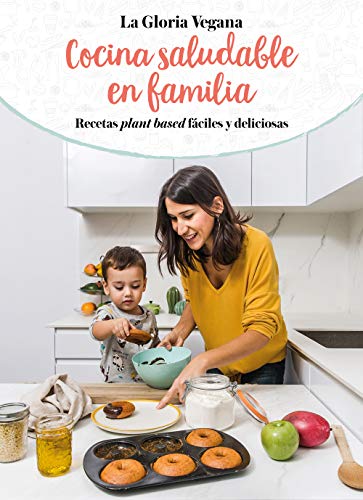 Cocina Saludable En Familia Gloria Carrión