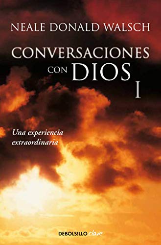 Conversaciones con Dios 1: Una experiencia extraordinaria (Clave)
