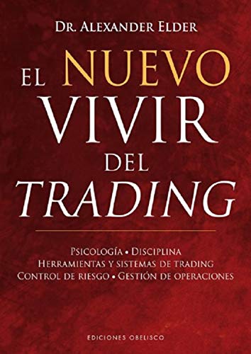 El nuevo vivir del trading: Psicologia
