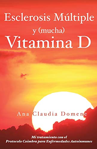 Esclerosis Múltiple Y Vitamina D Ana Claudia Domene