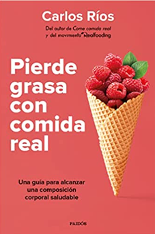 libro Pierde Grasa con Comida Real en pdf o epub gratis descargar