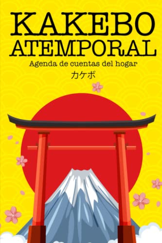 Kakebo Atemporal: Libro de cuentas del hogar para saber ahorrar y gestionar tus gastos e ingresos con el antiguo método japonés