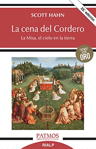 La Cena Del Cordero: La Misa