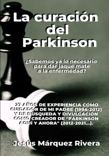 La Curación Del Parkinson Jesús Márquez Rivera