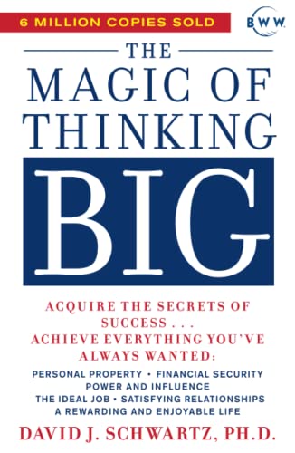 Magic Of Thinking Big (A fireside book)