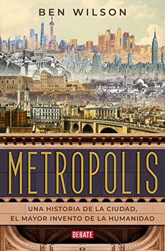 Metrópolis: Una historia de la ciudad