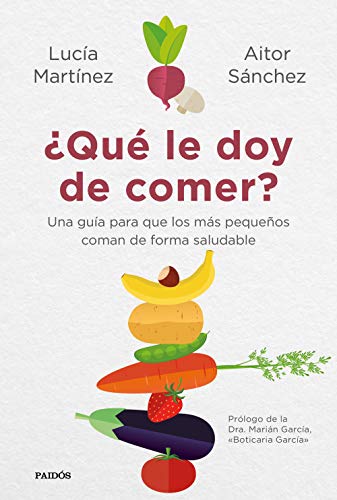 ¿Qué Le Doy De Comer? Lucía Martínez Argüelles